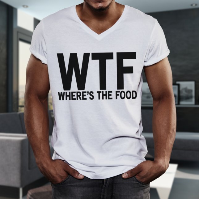 Onde está a Camiseta de Comida Masculina (Where's The Food Men's Funny T-Shirt = https://www.zazzle.com/wheres_the_food_t_shirt_mens-256632104)