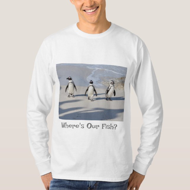 Onde está o nosso peixe? Camiseta de pinguim. (Frente)