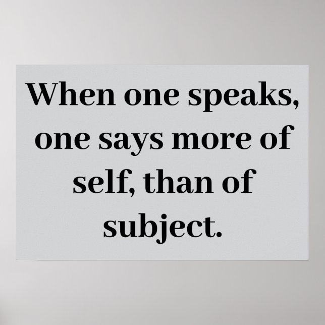 "One speaks of self" Poster (Frente)