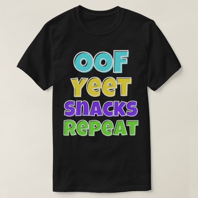 Oof yeet Snack Repetir presente de camisa para Gam (Frente do Design)