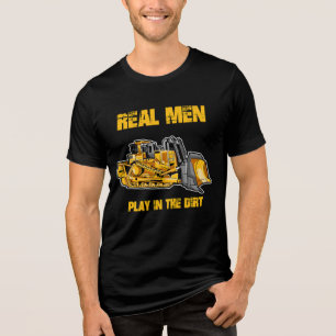 Operador de Bulldozer Homens de Verdade Brincam Na