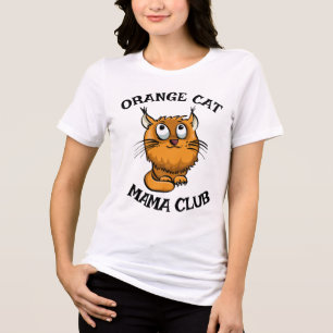 ORANGE CAT MAMA MOM GINGER CAT CLUB T SHIRT