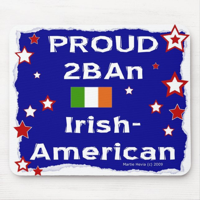 Orgulho 2B Um Irlandês-Americano - Mousepad (Frente)