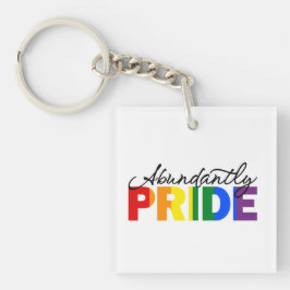 Orgulho Abundante de ser Gay - Chaveiro acrílico