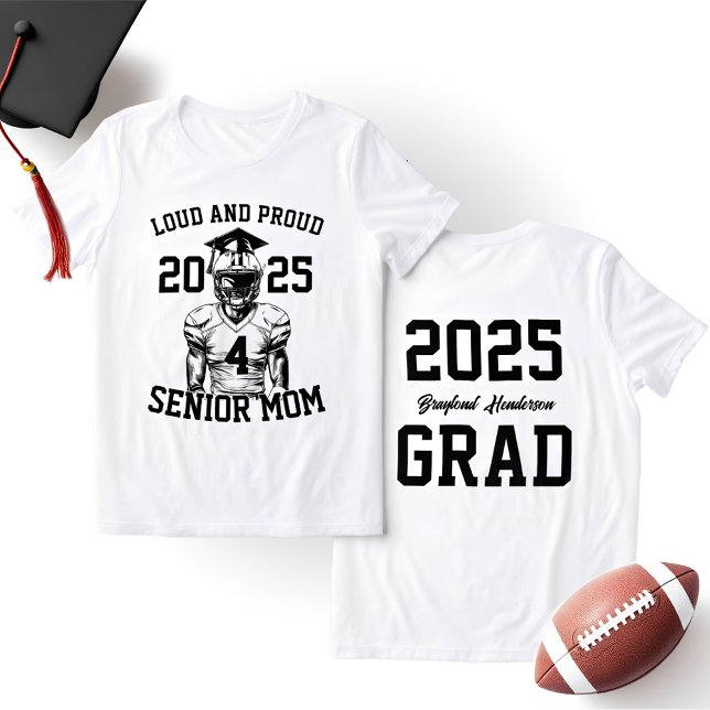 Orgulhosa Mãe de Futebol | Suporte de ano de mais  (Loud and Proud Senior Mom Football Shirt | Custom T-Shirt for Game Day Support)