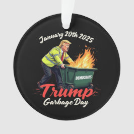 Ornamento 20 Jan 2025 Trump Garbage Day Evoca Política