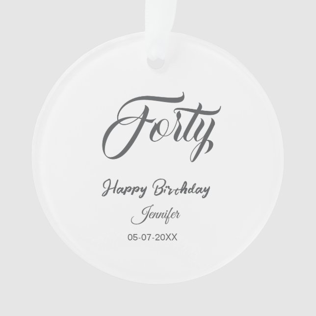 Ornamento 40th forty letterbirthday add name date year gray  (Frente)