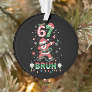 Ornamento 67 Natal Bruh 6 7 Piada Meme Papai Noel Dabbing