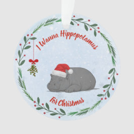 Ornamento Adjustable "Wanna Hippopotamus For Christmas" 