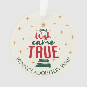 Ornamento Adoção "Nosso Desejo Virou Verdade" Natal