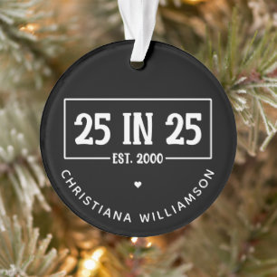 Ornamento Aniversário de 25 anos personalizado em 2025 25