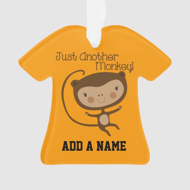 Ornamento Apenas Outro Macaco (Frente)