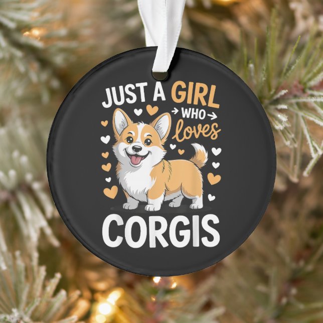 Ornamento Apenas Uma Garota Que Ama Corgis (Árvore)