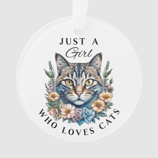 Ornamento Apenas uma garota que ama gatos personalizados (Frente)