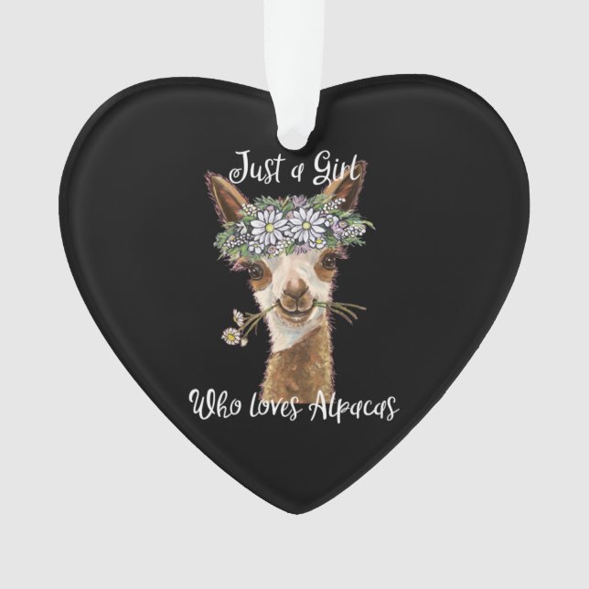 Ornamento Apenas uma garota que ama o Alpacas (Frente)