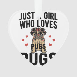 Ornamento Apenas Uma Garota Que Ama Pugs Camisa Vintage De C
