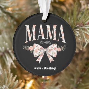 Ornamento Arco Coquette Mama Est 2025 Feliz Dia de as mães