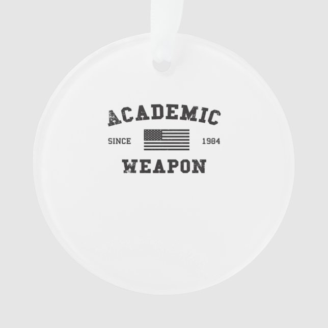 Ornamento Arma Acadêmica Meme Engraçada (Frente)