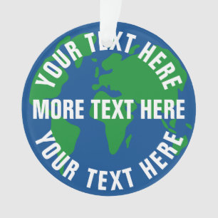Ornamento Arredondar, salvar planeta Terra, mapear acrílico