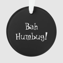 ornamento Bah Humbug
