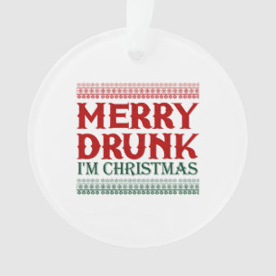 Ornamento Bebado de Feliz, sou a ideia de presente de Natal