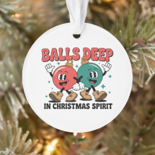 Ornamento Bem no Fundo do Natal Sarcasmo Humor Sujo