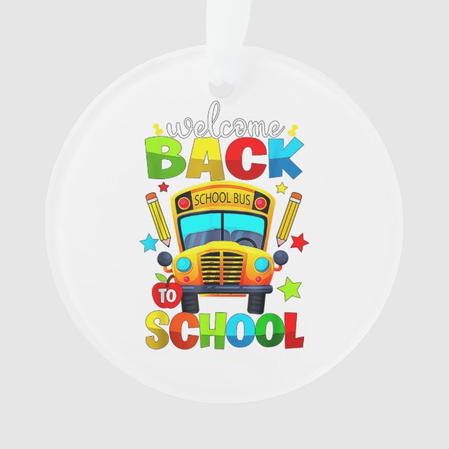 Ornamento Bem-vindo de Volta ao Ônibus Escolar 1º Dia de Aul (Frente)