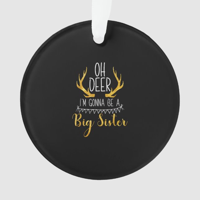 Ornamento Big Sister Oh Deer Baby AnnouncemeAcrylic Ornament (Frente)