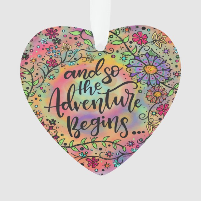 Ornamento Bonito Floral "E assim começa a aventura" (Frente)