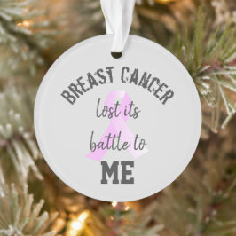 Ornamento Cancer da mama perdeu a batalha para mim | Sobrevi
