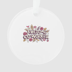 Ornamento Colega Incrível, Colega Gift, Melhor Colega Gi