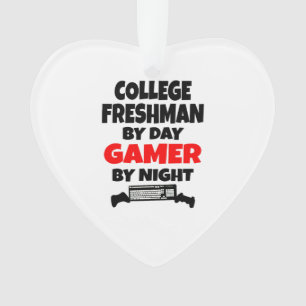 Ornamento College Freshman by Day Gamer by Night