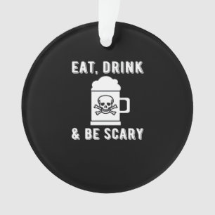 Ornamento Coma, Beba E Seja Assustador Cerveja de Halloween