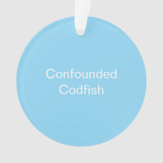 Ornamento Confounded Codfish Ornament