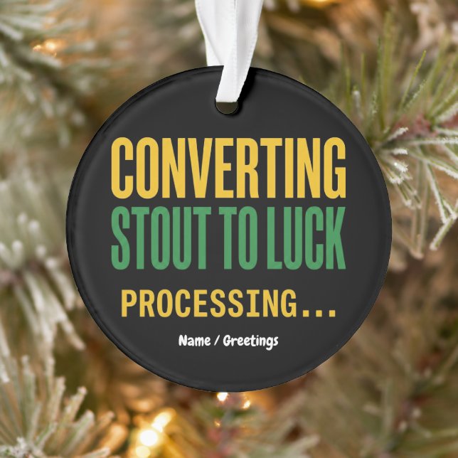 Ornamento Convertendo Stout em Processamento de Sorte Engraç (Árvore)