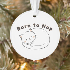 Ornamento Cute Sleepy Cat “Born to Nap” Line Art Design