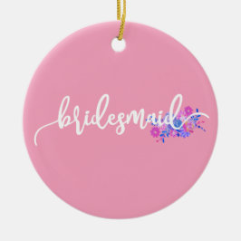 Ornamento de Caligrafia de Casamento de Bridesmaid
