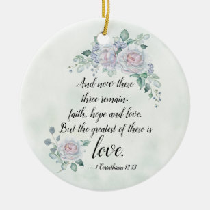 Ornamento De Cerâmica 1 Corinthians 13:13 Faith Hope Love, Personalizado