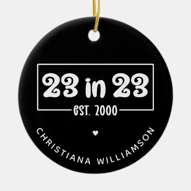 Ornamento De Cerâmica 23º presente de aniversário personalizado 23 em 23 (Frente)