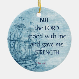 Ornamento De Cerâmica 2 Tim 4:17 Lord Stood comigo me deu força 