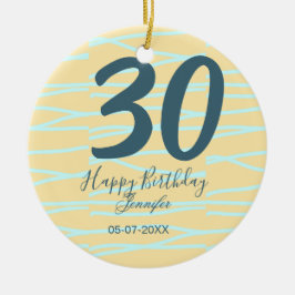 Ornamento De Cerâmica 30th birthday add name date year yellow blue paste