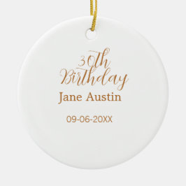 Ornamento De Cerâmica 30th birthday copper brown simple stylish name dat