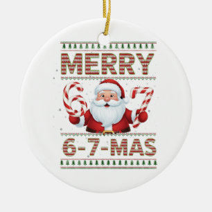 Ornamento De Cerâmica 67 Natal Alegre 6 7 Mais Feio Xmas Seis Sete