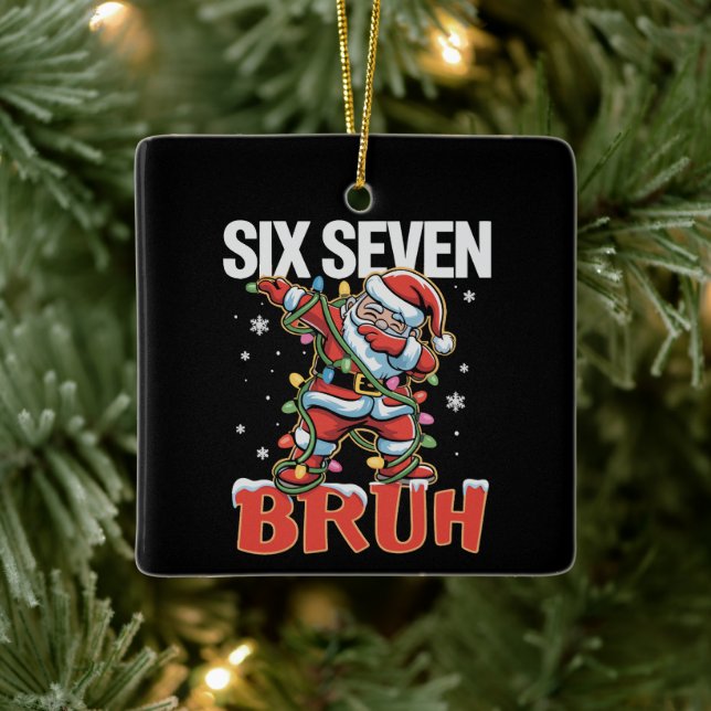 Ornamento De Cerâmica 67 Six Seven Burh Santa Dab Christmas 6 7 Meme  (Árvore)