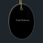 Ornamento De Cerâmica A esperança de Emily Dickinson é uma coisa com<br><div class="desc">Exerpted de um poema bonito de Emily Dickinson,  "esperança é uma coisa com a linha de abertura das penas" tem o subtexto optimista que se nutrido e ensinado,  a esperança pode voar.</div>