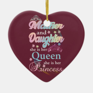 Ornamento De Cerâmica A mãe e a filha são a rainha dela.