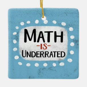 Ornamento De Cerâmica A Matemática Está Subestimada