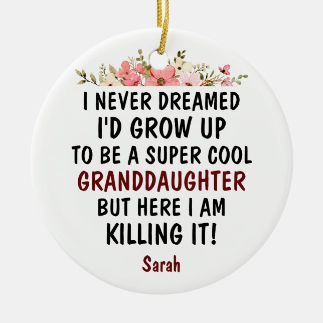 Ornamento De Cerâmica A neta Super Legal Matando-A De Um Presente Engraç (Frente)