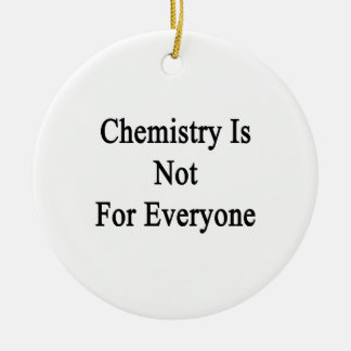 Ornamento De Cerâmica A química não é para todos