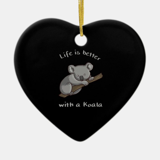 Ornamento De Cerâmica A Vida É Melhor Com Koala (Frente)